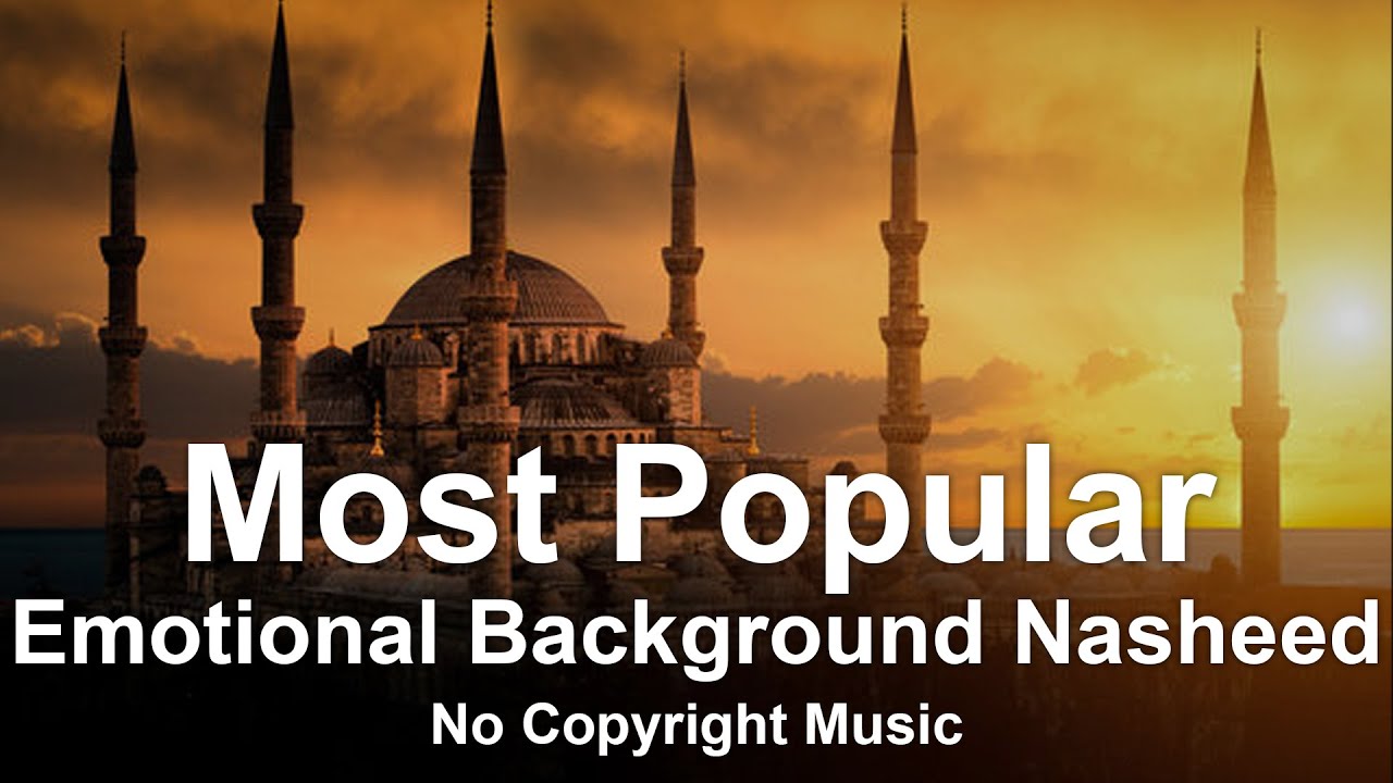 Best Emotional Background Nasheed No Copyright Music Mohiuddin