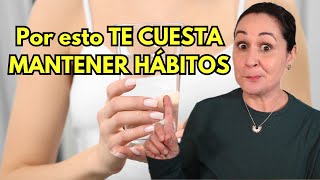 5 ERRORES que te impiden CREAR HÁBITOS y mantenerlos en TU RUTINA 🔥