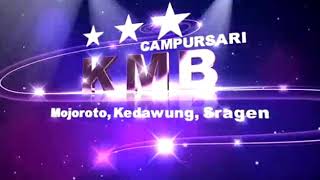 Cs KMB (gedrug sragen)// Gelo // Voc. Tata ganosa