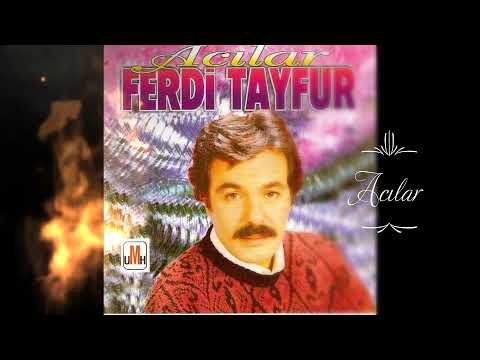 Ferdi Tayfur Acılar (Remix Şiirli)