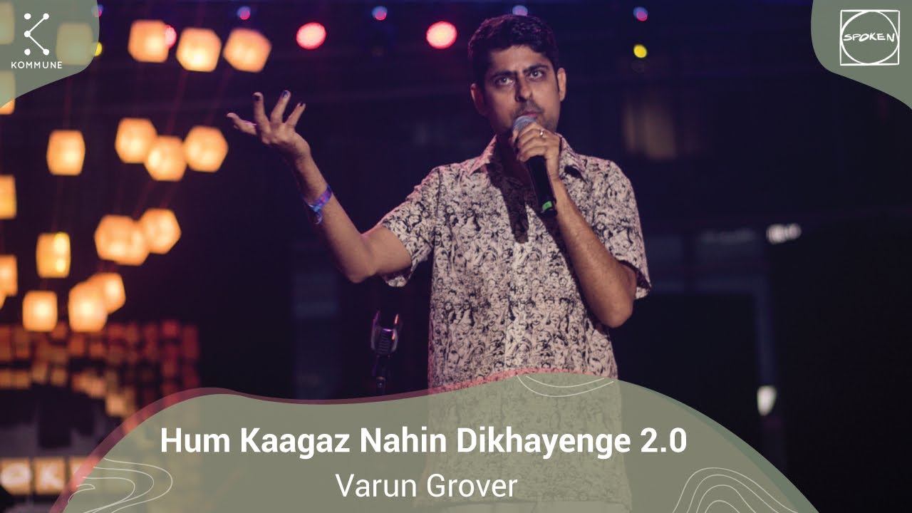 Hum Kaagaz Nahin Dikhayenge 20   Varun Grover  Spoken Fest Mumbai20