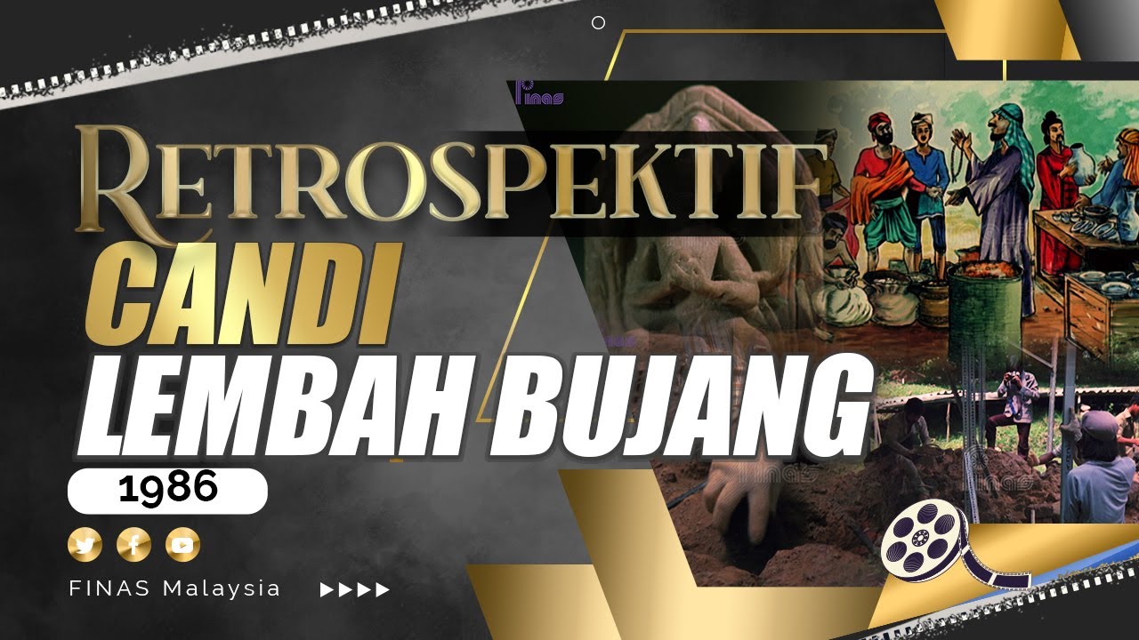 RETROSPEKTIF : CANDI LEMBAH BUJANG (1986)