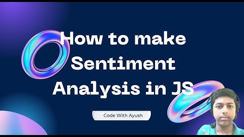 How To Make Sentiment Analysis In NodeJS