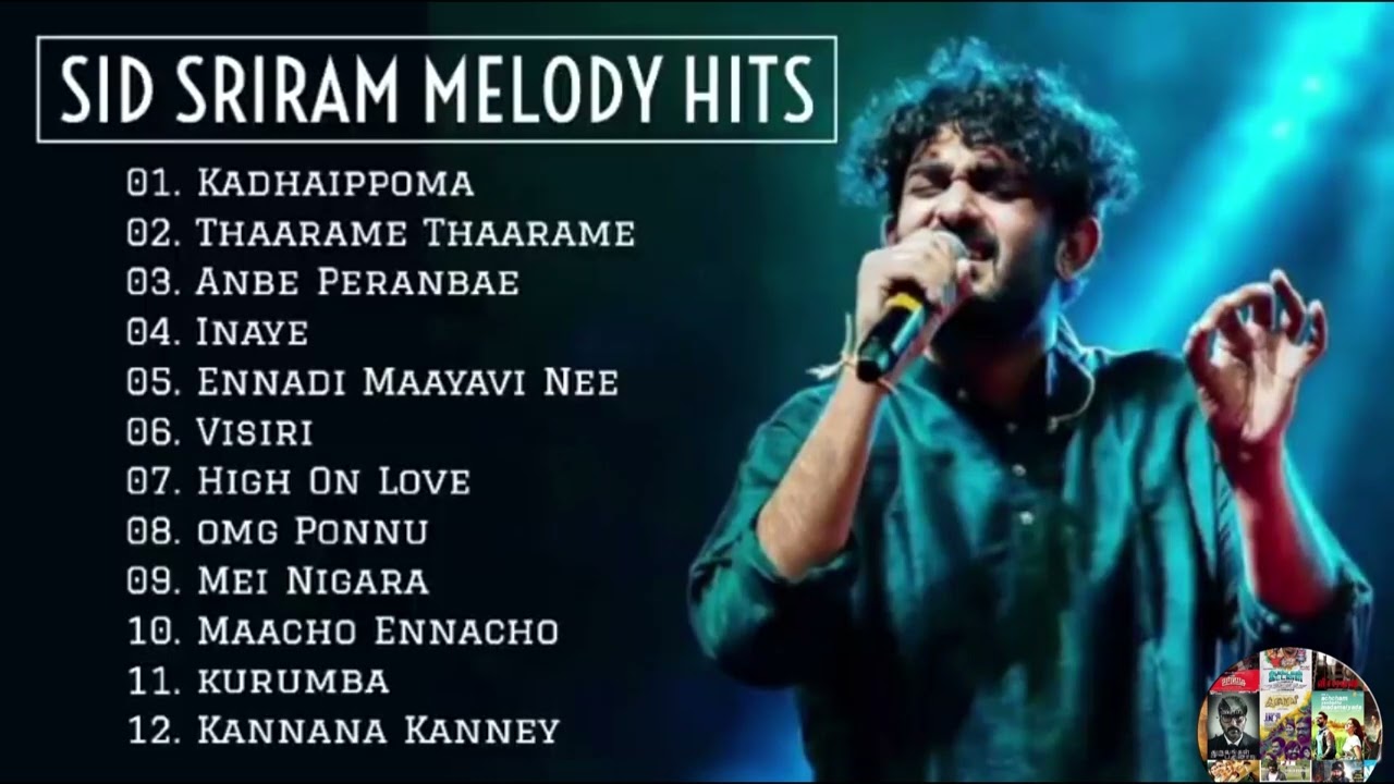 Sid Sriram Melody Hits  sid sriram melody songs collection