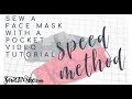 Free Face Mask Pattern - Speed Method