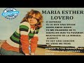 MARIA ESTHER  L O V E R O