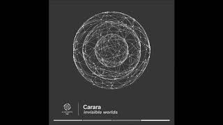 Carara - Invisible Worlds