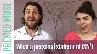 Four things that a personal statement ISN'T