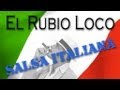 El rubio loco  salsa italiana