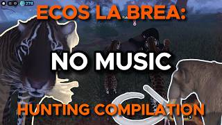 Life as an Outcast | ECOS: LA BREA - HUNTING COMPILATION [No Commentary] -NO MUSIC screenshot 1
