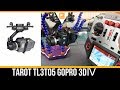 Tarot TL3T05 Gopro 3DⅣ for Gopro Hero 5/6/7 Bench Review and Setup // Camera Drone Gimbal