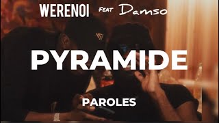 Pyramide- Werenoi ft Damso (paroles)