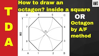 How To Draw An Octagon Inside A Square  Using The Given Distance Across The Flats!