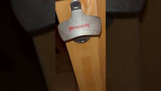 Megadeth bottle opener?!?