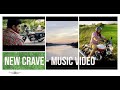 New Crave - Music Video