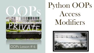 Exclusive Python OOPs: Class Access Modifiers | Python OOPs | SuMyPyLab Details