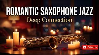 🎷 Romantic Saxophone Jazz 2026 – Deep Connection, Relaxing Playlist screenshot 5