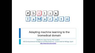 BITSxLAMARATÓ - NLP & AI in health and medical data - Guillermo from U. Málaga