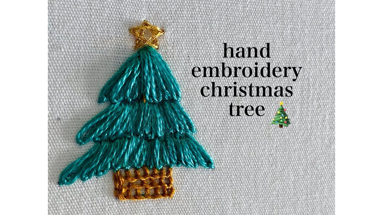 初心者刺繍 簡単にできるクリスマスツリー Hand Embroidery Christmas Tree Youtube