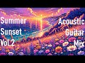 [Summer Sunset] [vol.2] [40 mins] Chill & relaxed acoustic guitar solo mix (focus/study beats)