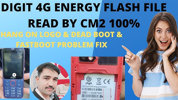 Digit 4G Energy Flash File Read By CM2 100%|Hang On Logo & Dead Boot Problem Fix#jazzdigit4genergy