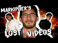 Markiplier's Lost Videos