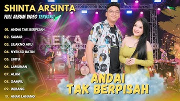 SHINTA ARSINTA ft KEVIN IHZA "ANDAI TAK BERPISAH" - FULL ALBUM VIDEO TERBARU - SHINTA ARSINTA