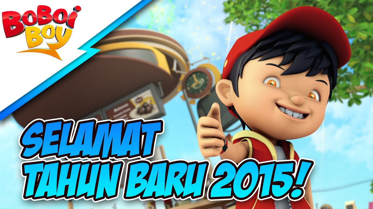 BoBoiBoy Selamat Tahun Baru 2015 YouTube