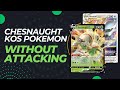 Chesnaught V is So Powerful It Doesn't Need to Attack!
