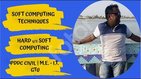 #2 | GTU | Soft Computing | Hard vs Soft Computing | Prof. Arvind Meniya | SSEC | de facto | de jure