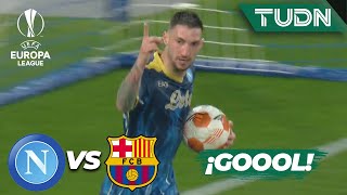 ¡GOOL! Politano descuenta | Napoli 2-4 Barcelona | UEFA Europa League - Playoffs | TUDN