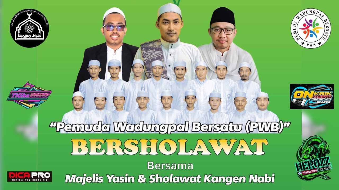 LIVE | PEMUDA WADUNG PAL BERSATU BERSHOLAWAT BERSAMA MAJELIS YASIN DAN SHOLAWAT KANGEN NABI