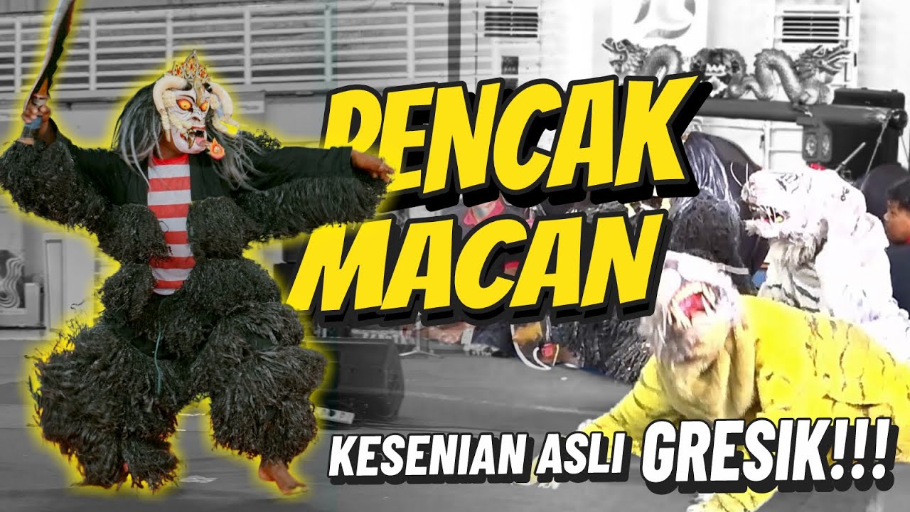 PESONA PENCAK MACAN - SEJARAH SENI BUDAYA ASLI GRESIK