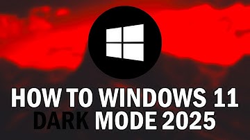 How To Enable Dark Mode On Windows 11 In 2025 (How To Get The Dark Theme On Windows 11 In 2025)