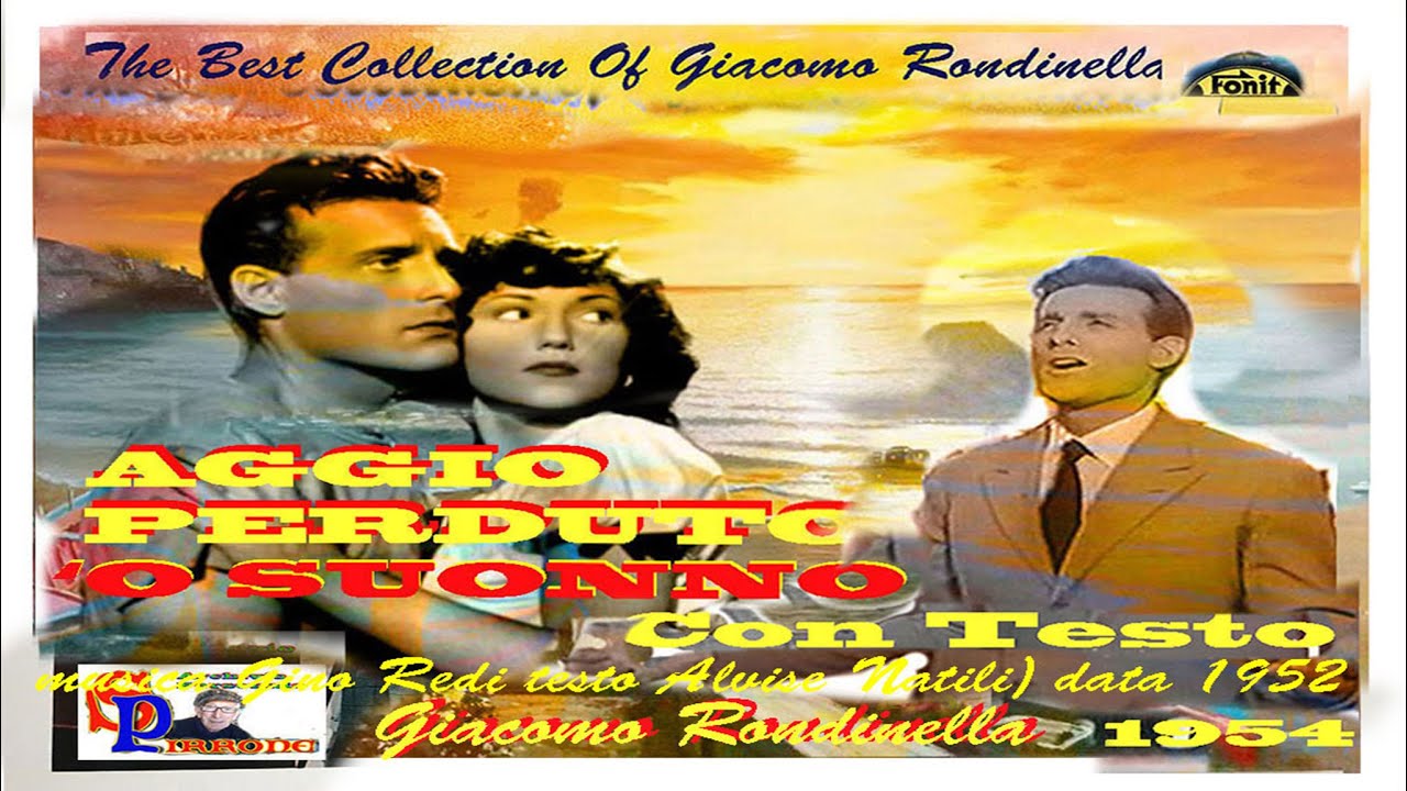 Rondinella AGGIO PERDUTO 'O SUONNO Con testo 1954 YouTube Rondinella AGGIO PERDUTO 'O SUONNO Con testo 1954 YouTube
