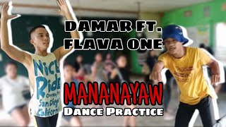 Damar ft. Flava One | (Dance Practice) MANANAYAW