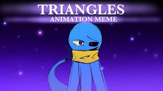 TRIANGLES | Animation meme | Mooltik