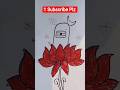 Kamal ka phool or shivling mahadev #flowers #art #shortvideo #real #subscribe #viralshort