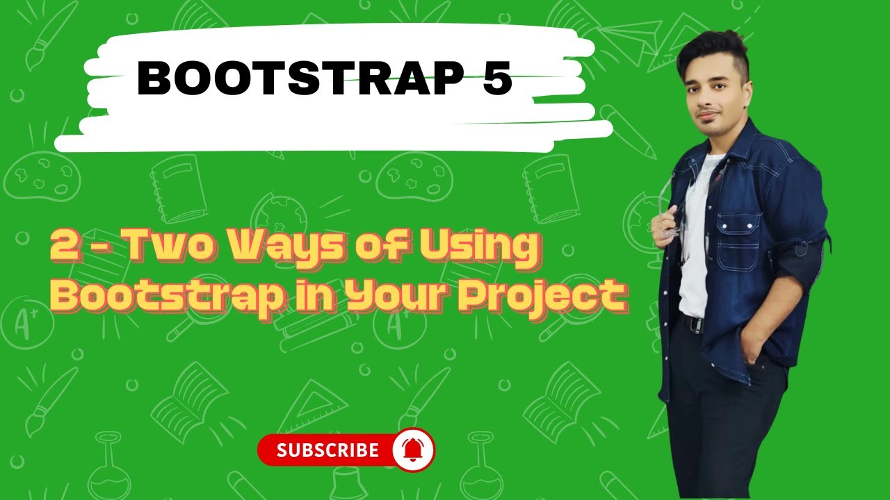 🟧 2- Two Ways of Using Bootstrap in Your Project | Beginner’s Guide ...