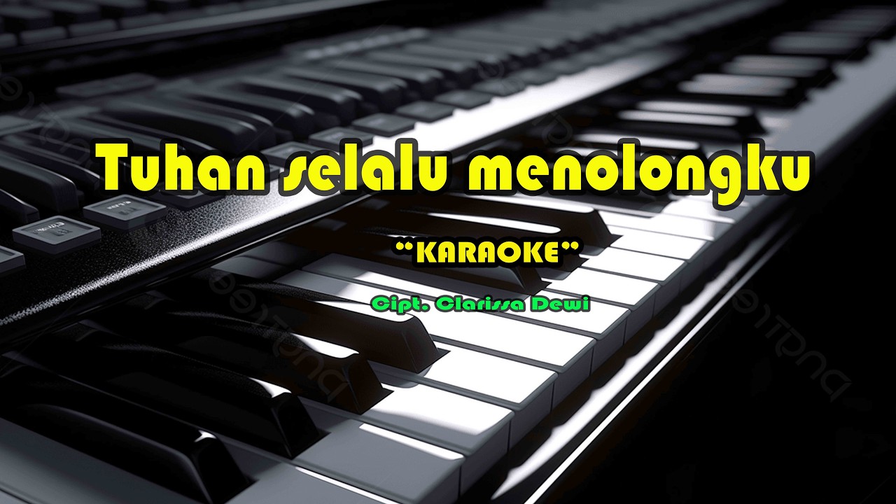 Tuhan Selalu Menolongku  | Karaoke Rohani l Cipt. Clarissa Dewi
