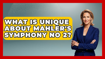 What Is Unique About Mahler