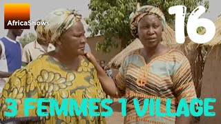 3 Femmes 1 Village - Épisode 16 - Feu Ladji