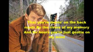 Video thumbnail of "Gentle on my mind Glen Campbell with Lyrics."