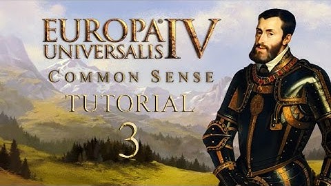 EU4 Common Sense Tutorial -3- Map Modes
