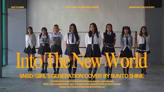 Girls’ Generation (소녀시대) – Into the New World (다시 만난 세계) | Dance Cover By Sun To Shine