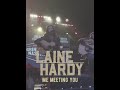 Laine Hardy | “Me Meeting You”