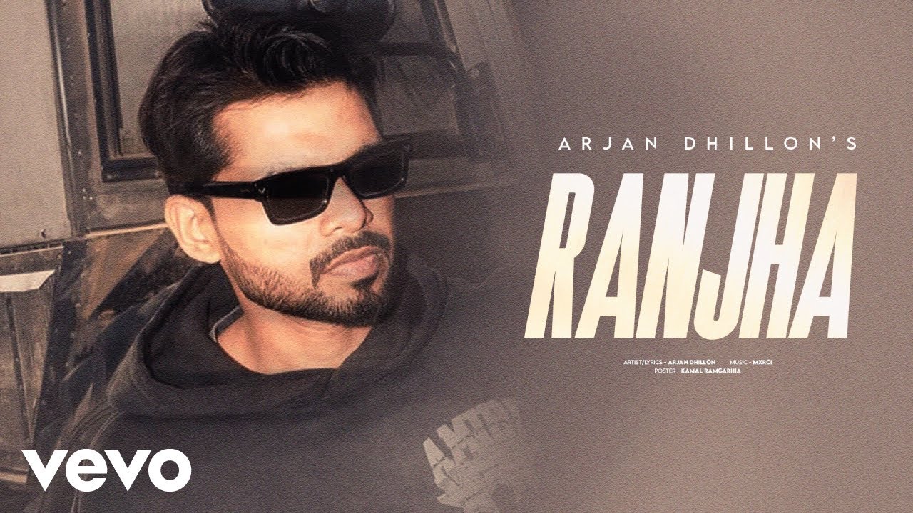 Ranjha By Arjan Dhillon (Official Video) Arjan Dhillon New Song | New Punjabi Songs 2025