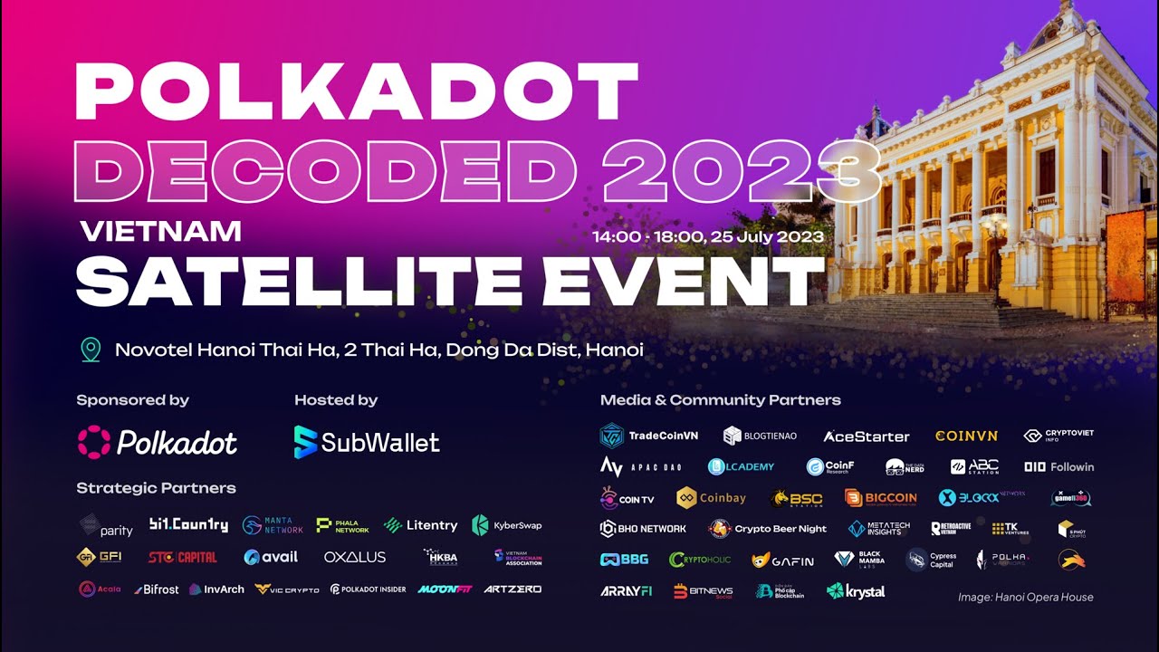 Polkadot Decoded 2023 Vietnam Satellite Event Highlight Video
