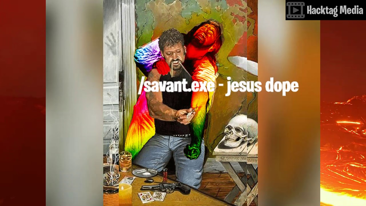 JESUS DOPE /savant.exe