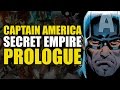 Marvel's Secret Empire Prelude (Secret Empire #0: Prologue)